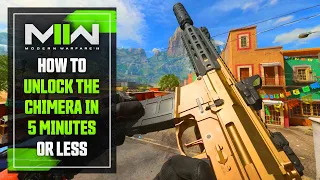 Modern Warfare 2: How to UNLOCK THE CHIMERA In The FASTEST Ways Possible...