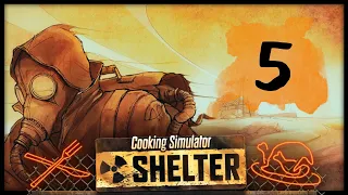 ☢️ COOKING SIMULATOR ➤ SHELTER | 5 СЕРИЯ: СЧАСТЛИВЫЙ ФИНАЛ [СТРИМ] @krisplays_games​