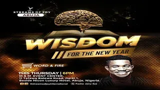 WISDOM FOR THE NEW YEAR [PART 5] || MIDWEEK [WORD AND FIRE] SERVICE || 22ND FEBRUARY 2024