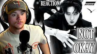 IS THIS OKAY?! | ATEEZ(에이티즈) - 'NOT OKAY' Official MV (REACTION!)