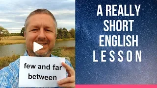 Meaning of FEW AND FAR BETWEEN - A Really Short English Lesson with Subtitles