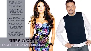 Dragan Kojic Keba & Ceca - U snu ljubim medna usta