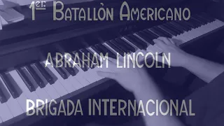 Piano/Vocals: The Abraham Lincoln Brigade