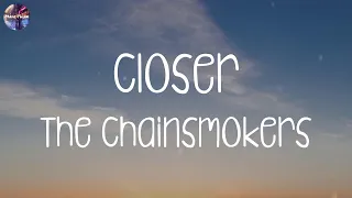 The Chainsmokers - Closer (Lyrics) | Olivia Rodrigo, James Arthur ft. Anne-Marie, Justin Bieber,...