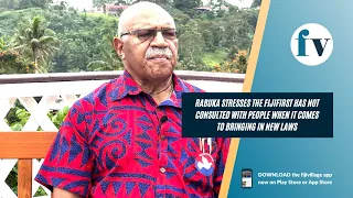 Rabuka stresses the FijiFirst has not consulted with people when it comes to bringing in new laws