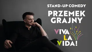 Przemek Grajny - "Viva La Vida!" | STAND-UP | 2023