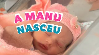 A MANUELLA NASCEU !!!