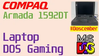 1998 Laptop DOS Gaming - Compaq Armada 1592 DT - Intel Pentium MMX 233 - #doscember