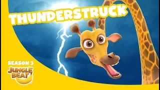 Thunderstruck – Jungle Beat Season 3 #5