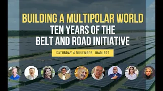 Building a multipolar world - Ten years of the Belt and Road Initiative