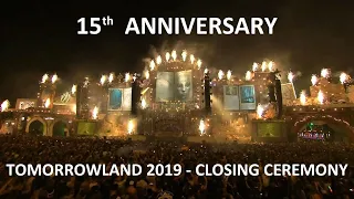 Tomorrowland 2019 - Closing Ceremony 4k - 15 YEARS