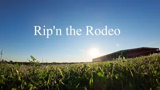 Rip'n the Rodeo with a DJI Avata