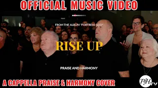 Rise Up (Lazarus) | CAIN A Cappella Cover by Praise & Harmony