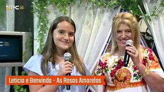 Leticia Lopes e Benvinda Costa - As Rosas Amarelas (Cover)