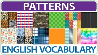 Patterns - English Vocabulary Lesson - Describing Clothes in English