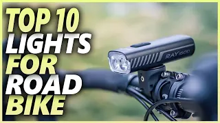 Best Lights for Road Bike 2023 | Top 10 Road Bike Lights For Staying Safe And Visible On The Roads