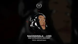 J-KID - Nagwawala feat. Melchrist, Anton (Official Audio) Produced by: Medmessiah