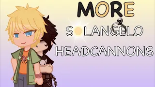 MORE Solangelo Headcannons! ☀️💀