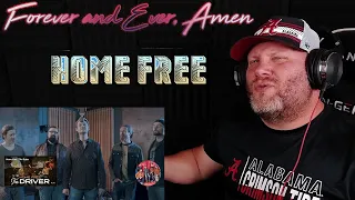 Home Free - Forever and Ever, Amen REACTION VIDEO