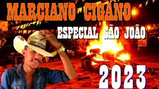 Marciano cigano especial são joão 2023