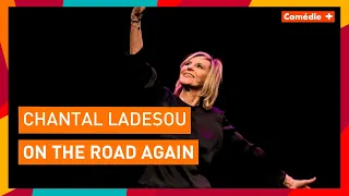Chantal Ladesou - On the Road Again - Comédie+