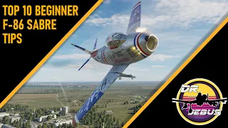 Top 10 F-86 Sabre TIPS For Beginners | DCS