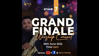 iSTAMP 7 GRAND FINALE WORSHIP CONCERT