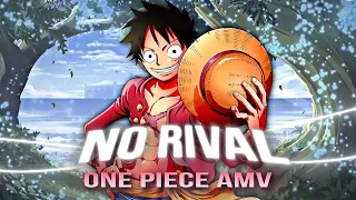 No Rival - One piece「AMV」