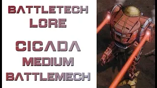 Battletech Lore - Cicada Medium Battlemech