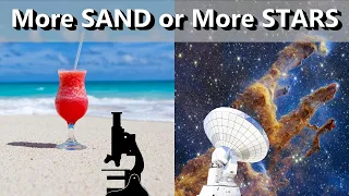 Are there More STARS or grains of SAND?