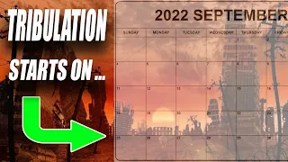 The Tribulation is About to Start on this EXACT DAY According to Bible
