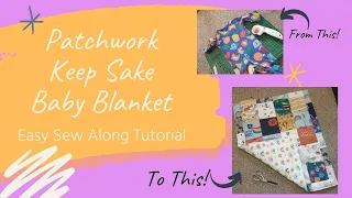 Sew Your Own Baby Keepsake Memory Quilt-  Easy Sew A Long Tutorial- Sustainable sewing- DIY Upcycle