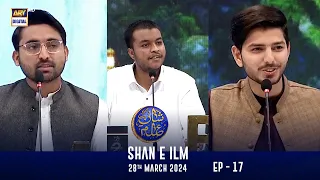 Shan e Ilm | EP - 17 | Shan-e- Sehr | Waseem Badami | 28 March 2024 | ARY Digital