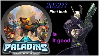 Paladins in 2022 my first time playing