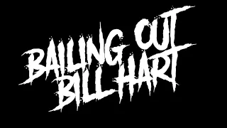 BAILING OUT BILL HART (Short Film)