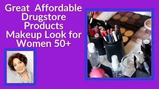 Great Affordable Drugstore Products Makeup Look for Women Over 50