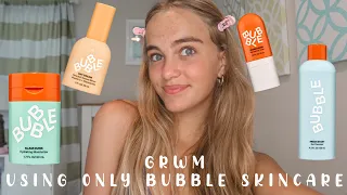 GET READY WITH ME ONLY USING BUBBLESKINCARE!! Bubbleambassadors bubble skincare routine🧡🩵