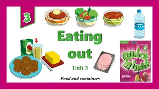 Quick Minds 4. Unit 3. Lesson 1. New words "Eating out". Food and containers. 4 кл. Англійська мова