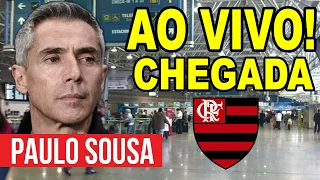 AO VIVO! CHEGADA DE PAULO SOUSA AO FLAMENGO DIRETO DO AEROPORTO DO GALEÃO