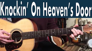 How To Play Knockin' On Heaven's Door Fingerstyle Guitar Lesson + Tutorial | Bob Dylan