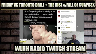 Friday Ricky Dred vs Toronto Drill Rappers | The Rise & Fall Of Guapo3x | WLHH Twitch