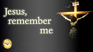 Jesus remember me   |   Prayer and Reflection   |   Taize   |   Emmaus Music