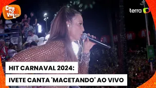 Carnaval 2024: com hit 'Macetando', Ivete Sangalo agita foliões em Salvador