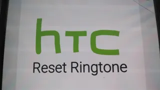 HTC Reset Ringtone