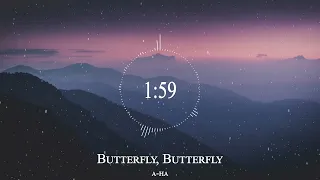 A ha - Butterfly, Butterfly