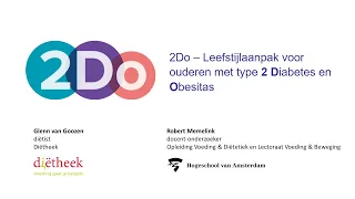 2Do – Leefstijlaanpak voor ouderen met T2 diabetes en obesitas, Robert Memelink en Glenn van Goozen