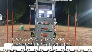 NEW.UNIVERSAL KISAN SEVA KENDRA PETROL PUMP { Indian oil }