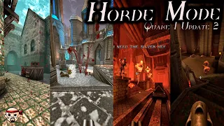 Horde Mode - Quake 1 Update 2, 60fps,  Hard, "full" game