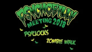 ⭐ PSYCHOBILLY MEETING 2018 ⭐ Psyclocks - Zombie Walk ⭐ Pineda de Mar