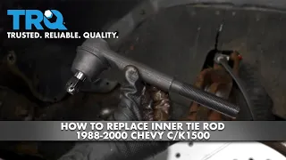 How to Replace Inner Tie Rod 1988-2000 Chevy C/K1500